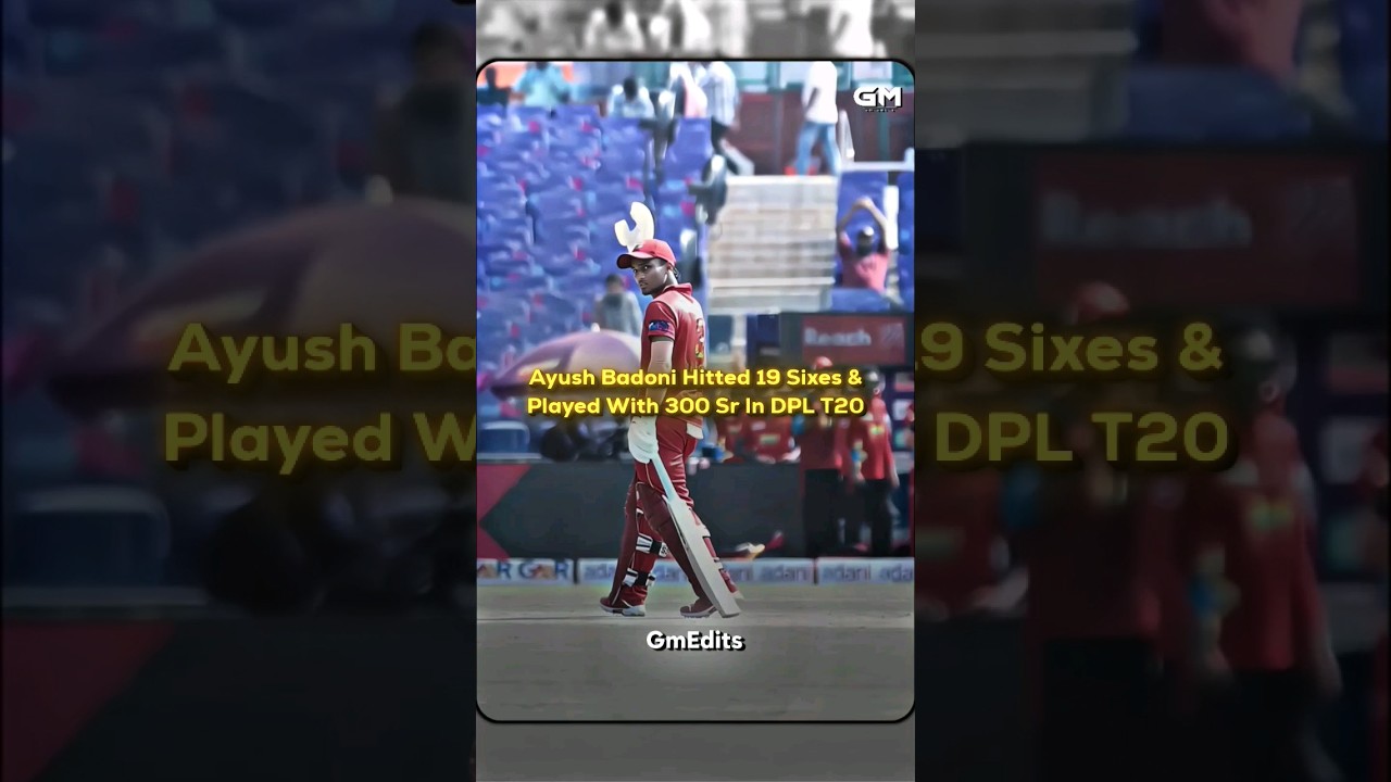 Ayush Badoni On Fire🔥