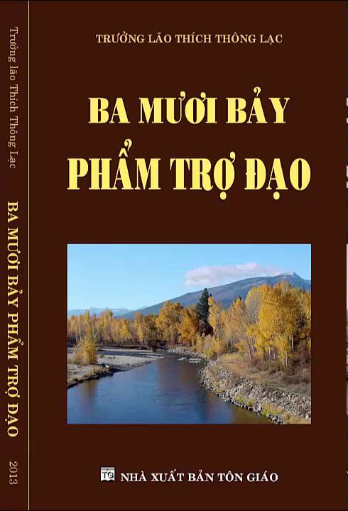 37 phẩm trợ đạo - Trưởng Lão Thích Thông Lạc