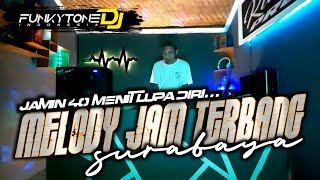 DJ FUNKOT FULL MELODY JAM TERBANG SURABAYA | ALBUM ZINYO FUNKYTONE DJ | By DJ NANDAR PROJECT iD