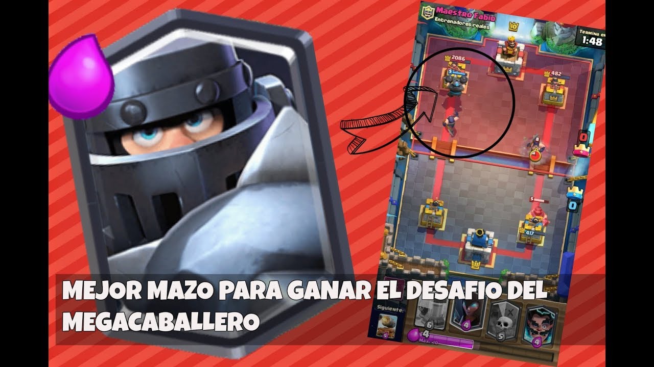 MEJOR MAZO CON MEGACABALLERO PARA CONSEGUIR EL DESAFÍO CLASH ROYALE