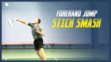 Forehand JUMP stick SMASH step by step - a MUST learn shot