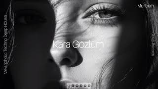 Muribern - Karagözlüm Melancholic Techno Deep House 2026