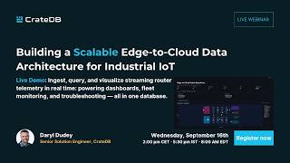 Building a Scalable Edge-to-Cloud Data Architecture for Industrial IoT
