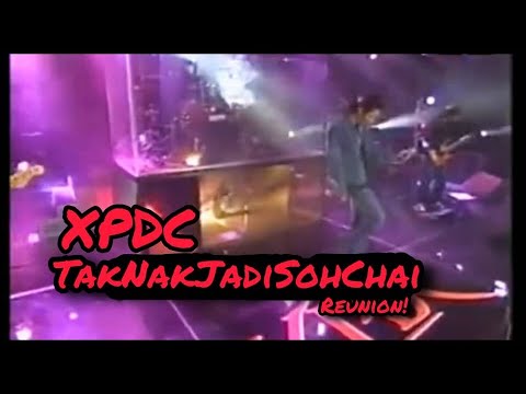 XPDC Reunion - Tak Nak Jadi Soh Chai (LIVE TV9)