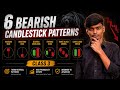 6 Powerful Bearish Candlestick Patterns With Psychology (CLASS 3)