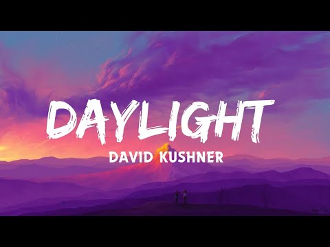 David Kushner - Daylight (TikTok Remix) [Lyrics]