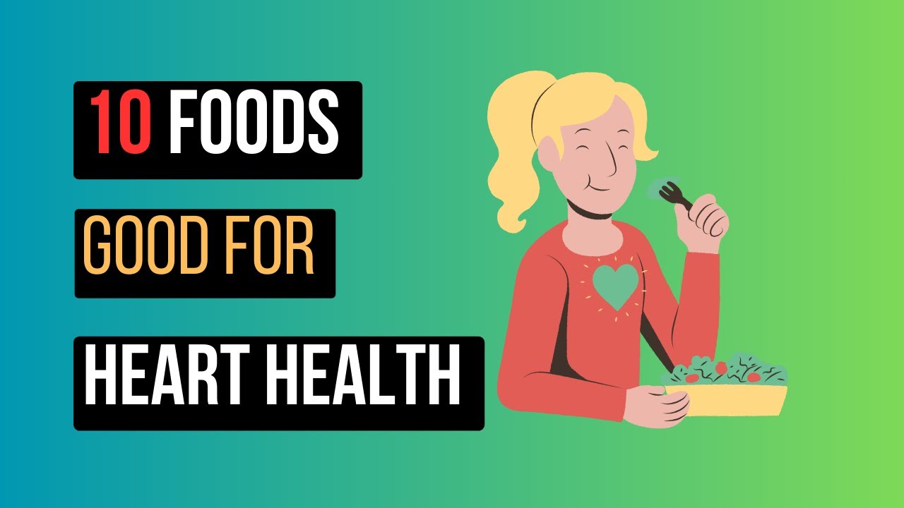 10 Foods Good for Heart: Boosting Cardiovascular Health With Nutritious ...