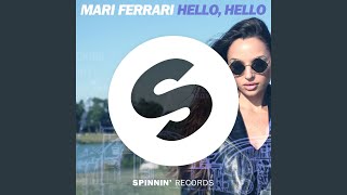 Hello, Hello - Mari Ferrari