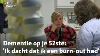 Jonge mensen met dementie deel 1: Hoe kom je erachter? | RTV Utrecht