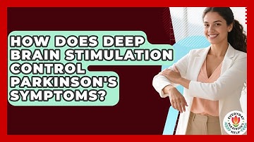 How Does Deep Brain Stimulation Control Parkinson