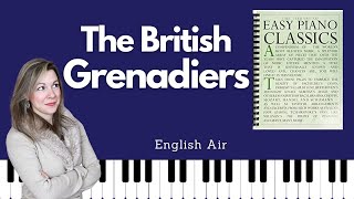 The British Grenadiers (Easy Piano Classics - Book One)