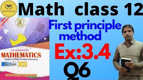Class 12 Math | Sindh Board | Ex 3.4 Q6 | First Principle Method | Full Urdu Solution