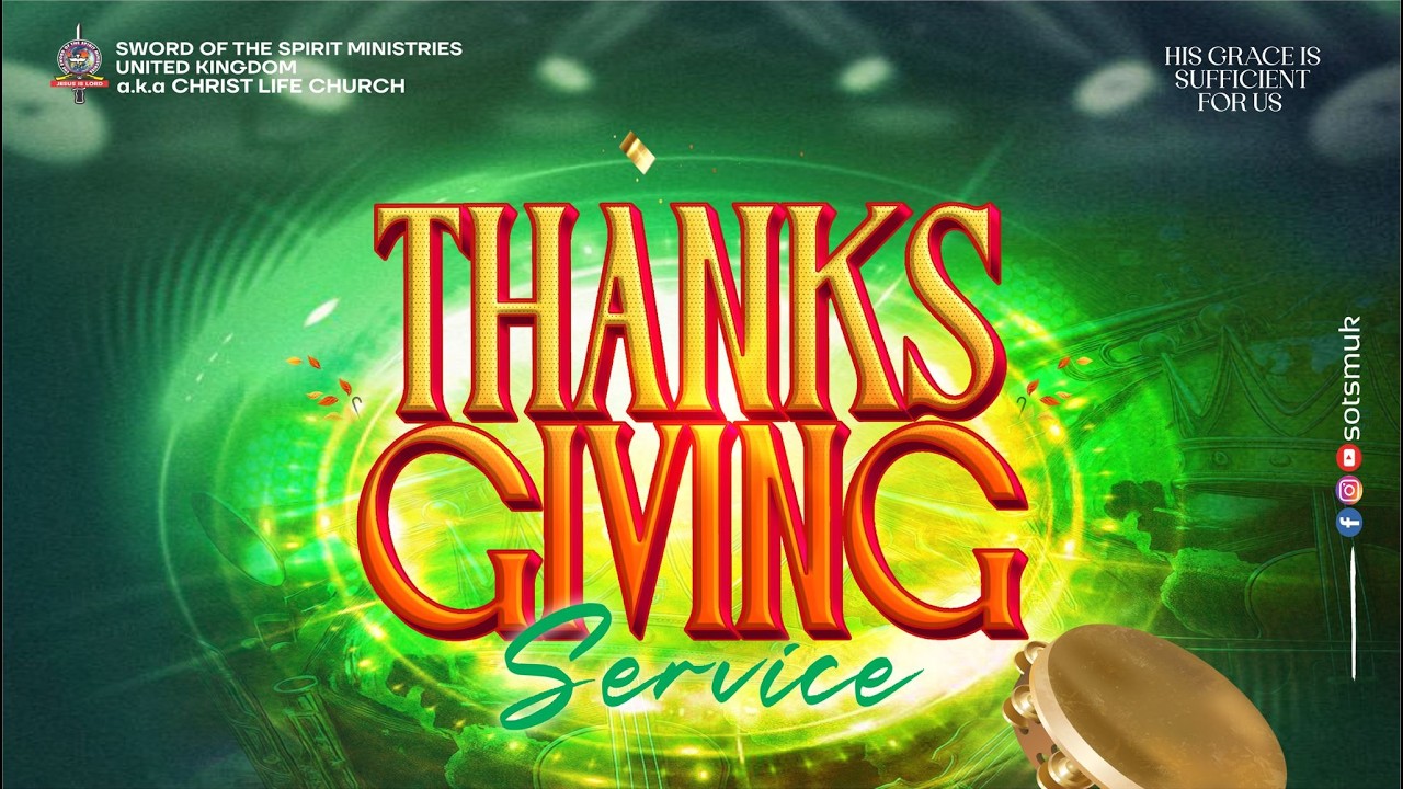 Thanksgiving Service | 1st || March  || 2026  | Christ Life Church London | SOTSMUK|