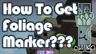 How To Get Foliage Marker In Find The Markers Roblox 2024