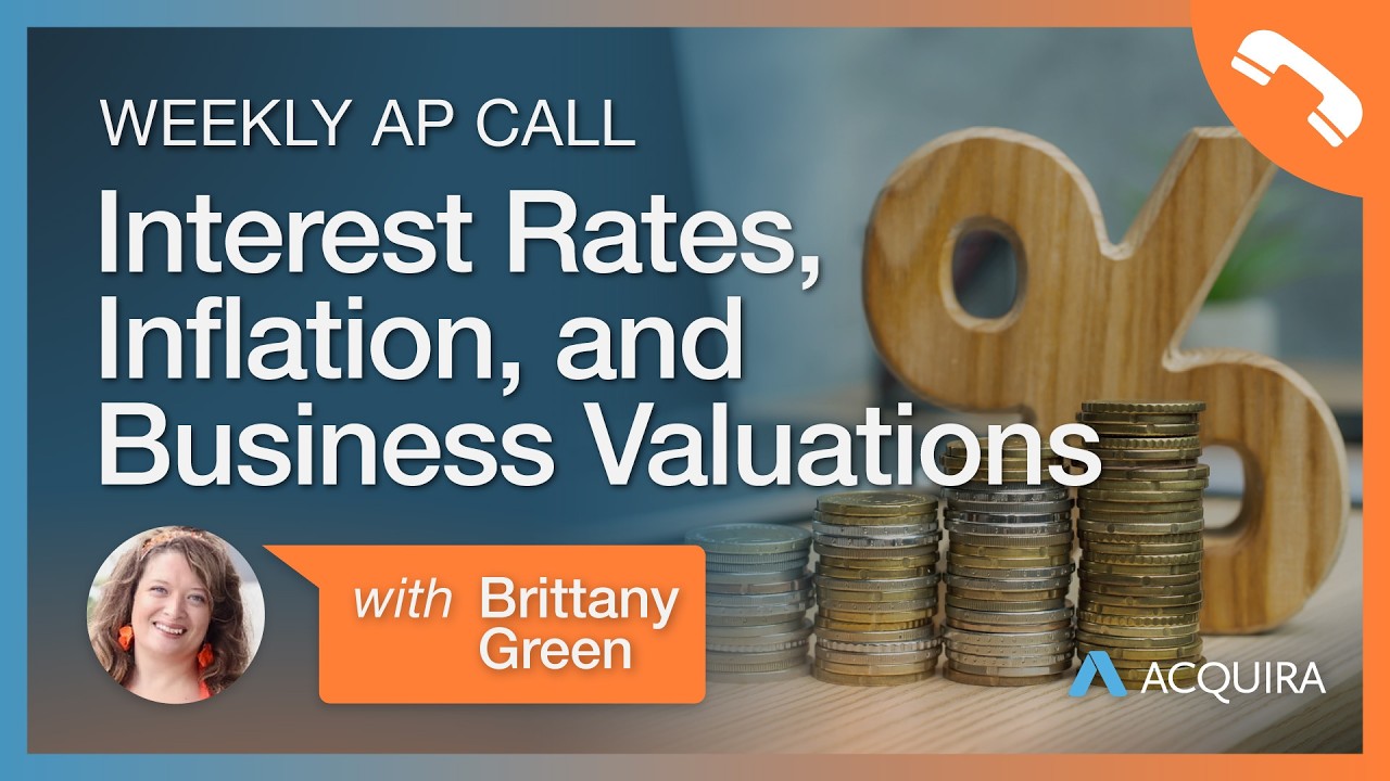 Interest Rates, Inflation, and Business Valuations (Most Buyers Miss This)