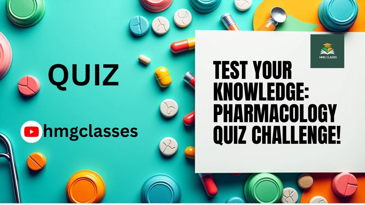GPAT Pharmacology Quiz-65 | Test Your Drug Knowledge 