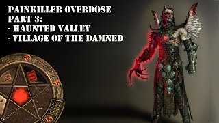 Painkiller Overdose - секреты уровней Долина призраков, Деревня проклятых