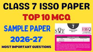 🔥 ISSO Class 7 Sample Paper 2026-27 – Top 10 MCQs ISSO Class 7