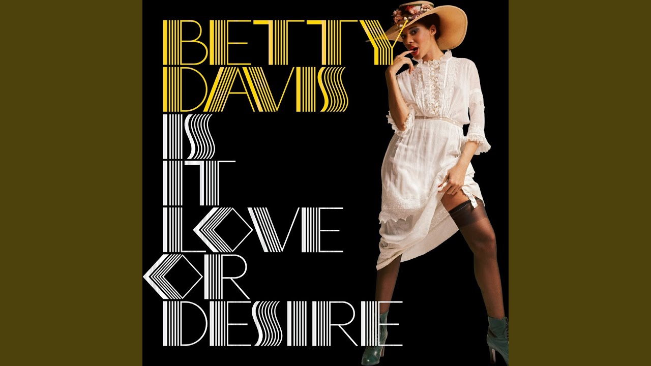 マイルスを電化させた無冠のビッチ、ベティ・デイヴィス（Betty Davis