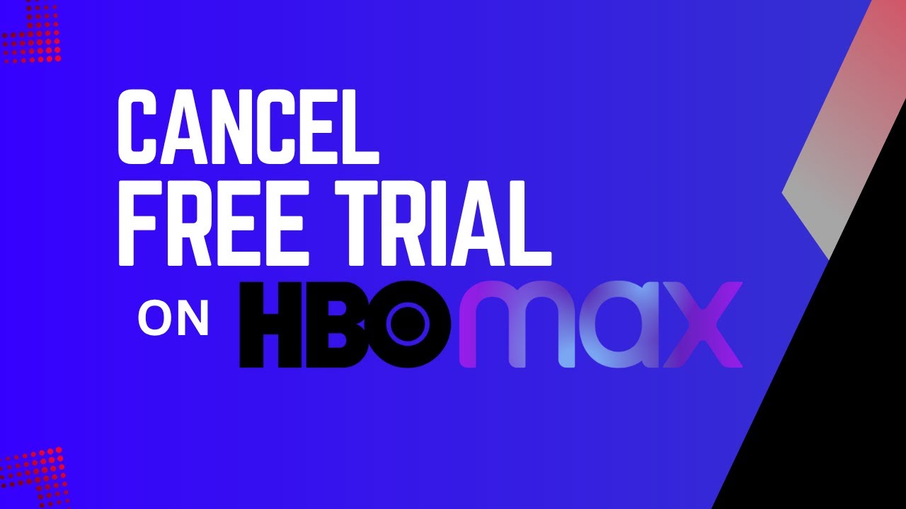 How To Cancel Free Trial On HBO Max