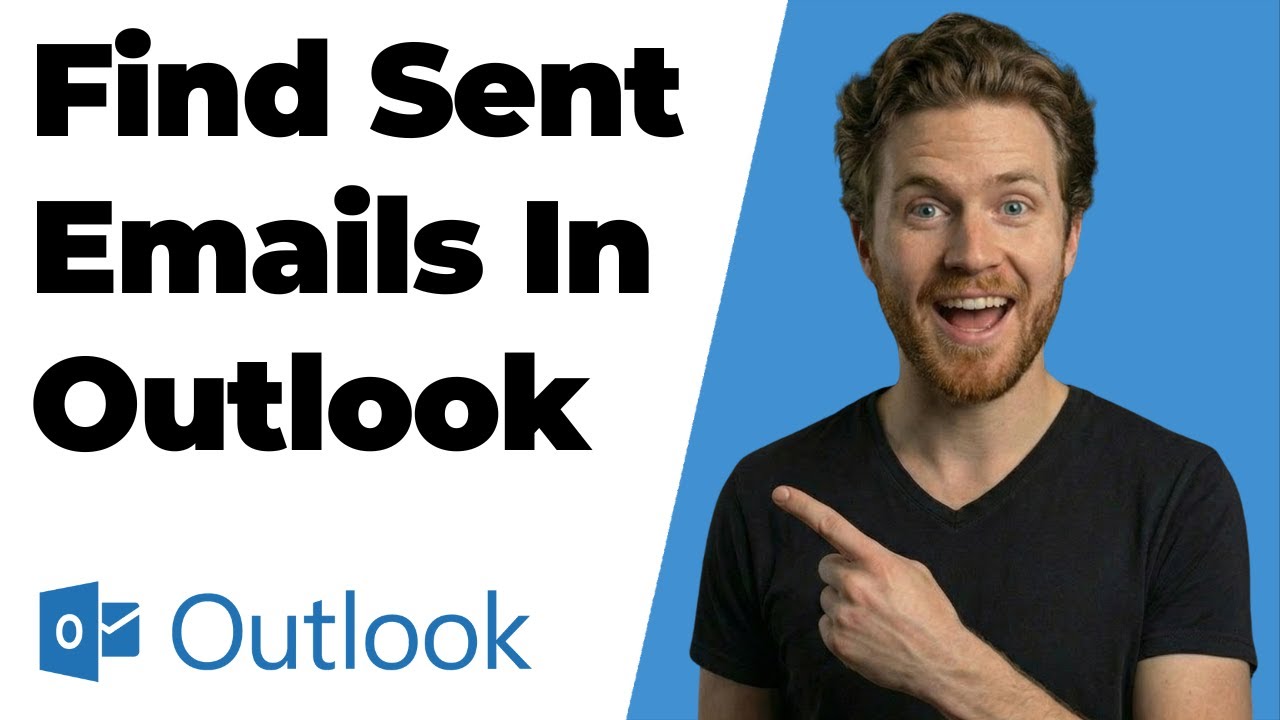 Search Sent Emails How To Find Sent Emails In Outlook (2026 Easy Guide) - YouTube