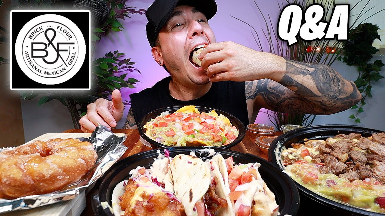 BRICK AND FLOUR MUKBANG | CARNE ASADA FRIES + FISH TACOS + NACHOS | Q&A
