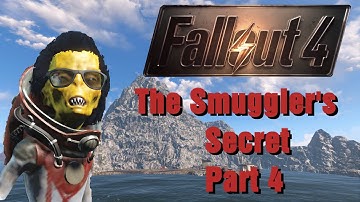 Fallout 4 The Smuggler