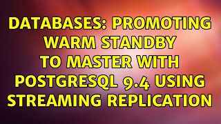 Databases: Promoting warm standby to master with Postgresql 9.4 using streaming replication