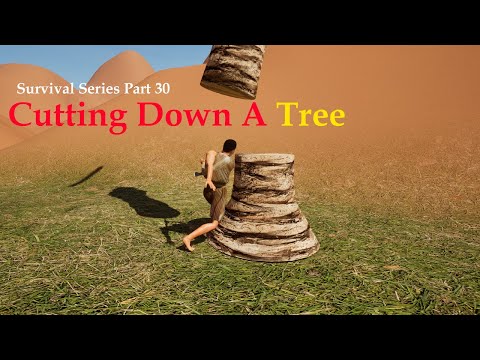 UE5 Survival Game Series Part 30: Cutting Down A Tree