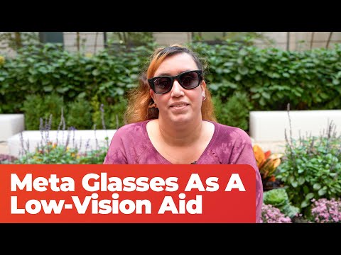 Meta Glasses Are Making Life for Visually Impaired Users Easier