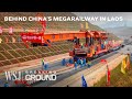 China’s New $6B Railway in Laos: Massive Debt Trap or Megaproject Success? | WSJ Breaking Ground