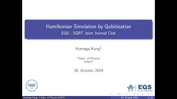 EQS-SQRT Joint Seminar 2024 Fall - Hamiltonian Simulation by Qubitization