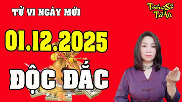Tử Vi Ngày Mới 1/12/2025 Chúc Mừng Con Giáp Trúng Số Độc Đắc, Giàu Có 3 Đời | Tướng Số Tử Vi