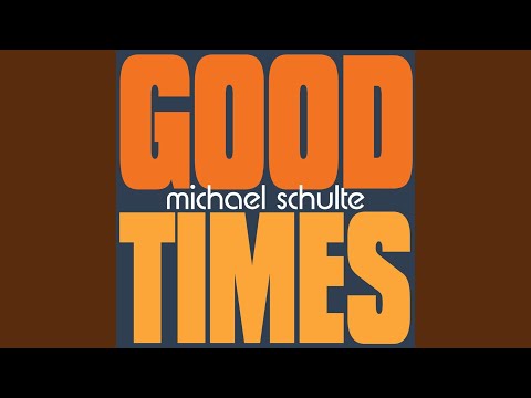 Putar Good Times - Michael Schulte