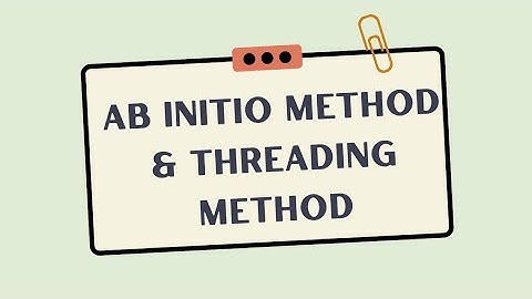 AB Initio Method and Threading Method