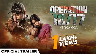 ଅପରେସନ୍ ୧୨/୧୭ | Operation 12/17 | Official Trailer | Odia Movie | Bhoomika Dash | Shreyan