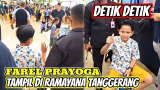 Detik detik‼️Farel Prayoga tampil di Ramayana Cimone Tanggerang