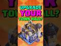 Don't Upgrade Your Town Hall at The Wrong Time in Clash of Clans!