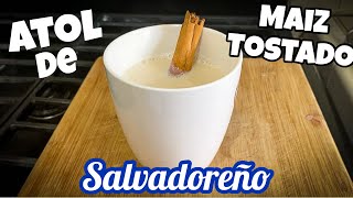 COMO HACER ATOL DE MAIZ TOSTADO