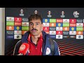 Δηλώσεις Γκαρθία (FCSB - Ολυμπιακός) / García’s statements (FCSB - Olympiacos)