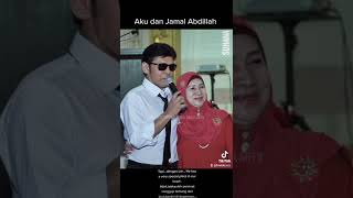 Aku dan Jamal Abdillah