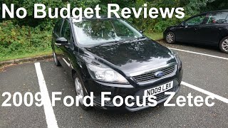 No Budget Reviews: 2009 Ford Focus Mark II 1.6 Zetec - Lloyd Vehicle Consulting