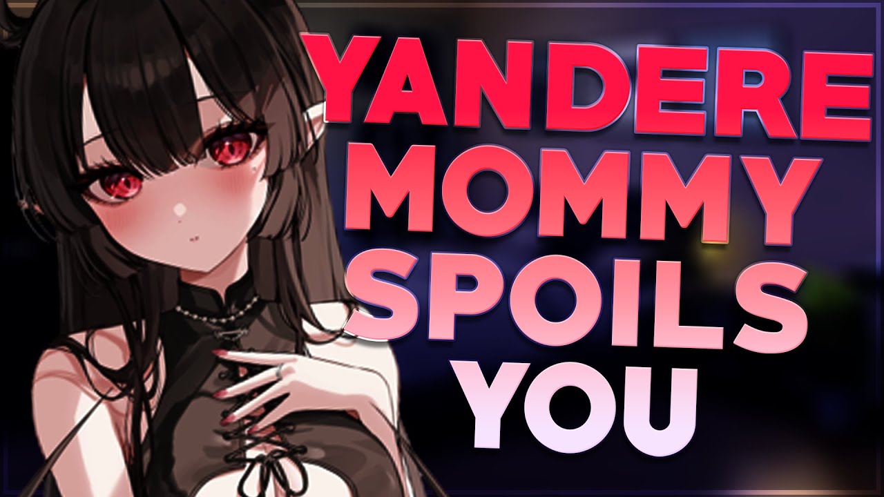 The Vale of the Yandere — Yandere Mommy Long Legs.