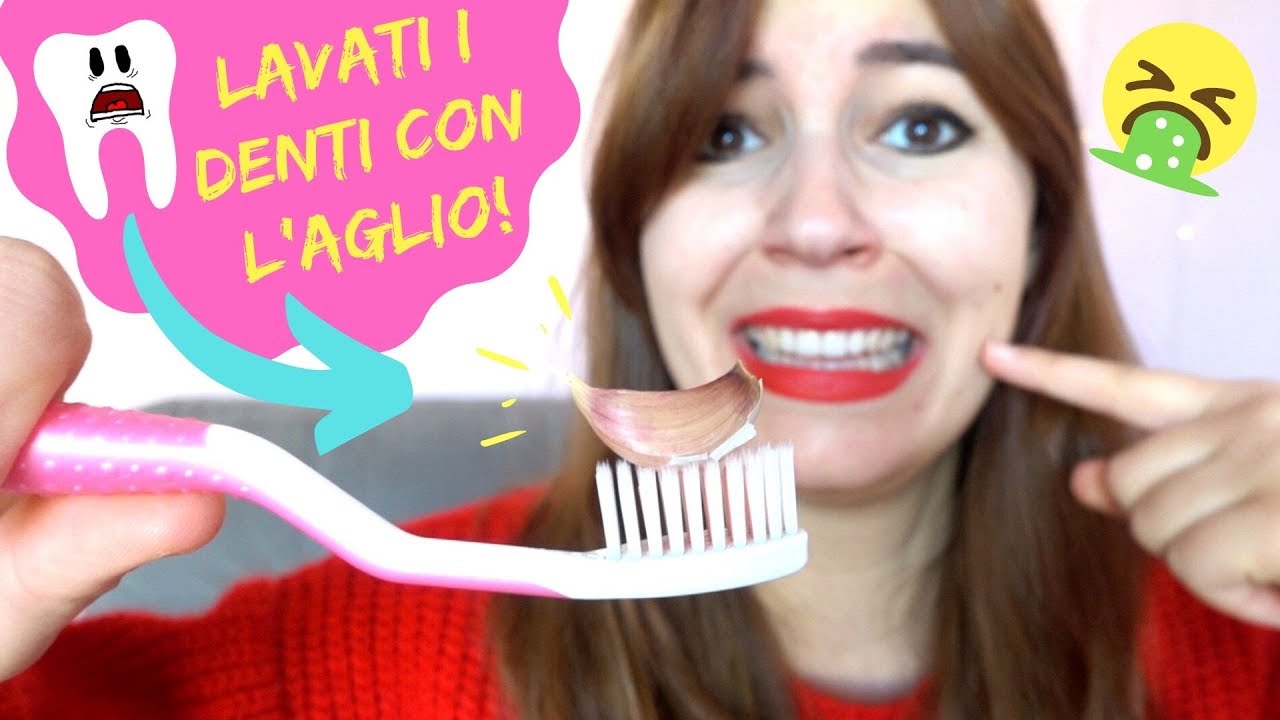 Carie Anche Se Mi Lavo I Denti LAVO I DENTI CON L'AGLIO! *la ruota delle penitenze dei fan* - YouTube