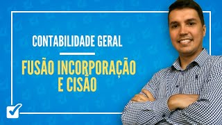 16.07. Aula de Combinação de negócios, fusão, incorporação e cisão (Contabilidade Geral) screenshot 3