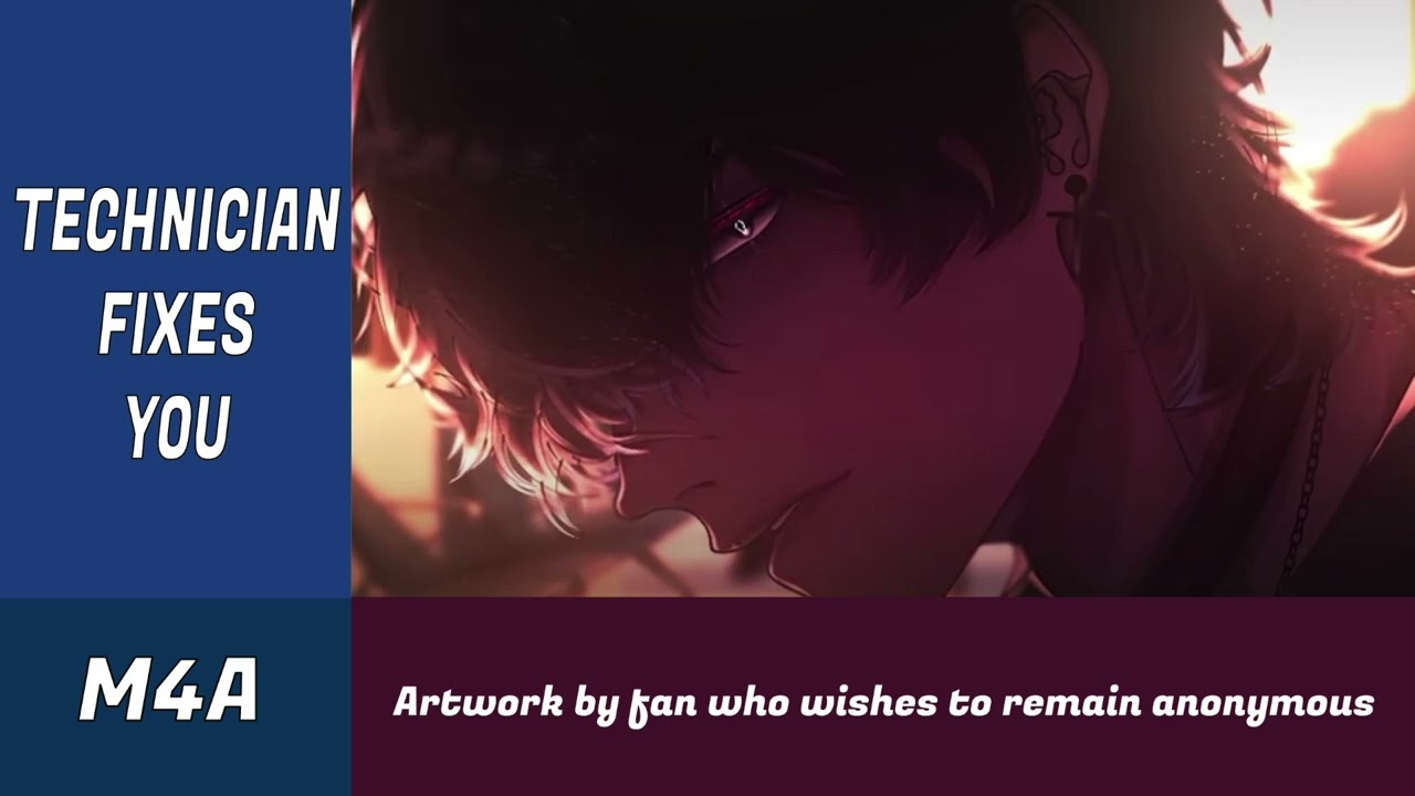Технический специалист чинит тебя [Android Listener] [M4A] ASMR Roleplay