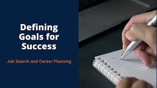 Defining Your Career Goals | 4-Step Overview
