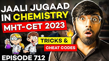 Chemistry Jaali Jugaad Tricks for MHT-CET 2023🔥| Tricks & Cheat Codes #712 #chemistry #mhtcet2023