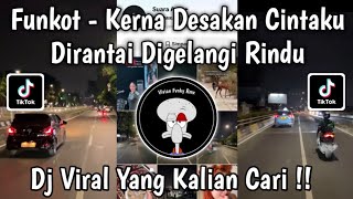 DJ FUNKOT - DIRANTAI DIGELANGI RINDU | ASAL SEMBUH LUKAMU PAHITKU RASA MADU VIRAL TIKTOK TERBARU !!!