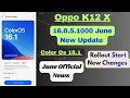 Oppo K12x New June Update 16.0.5.1000 Rollout Start | New Changes | Color Os 16.1 Release Date